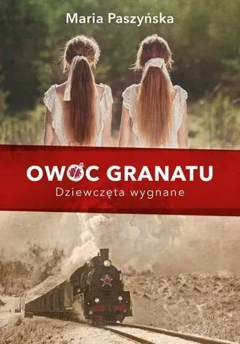 Owoc granatu. Dziewczęta wygnane