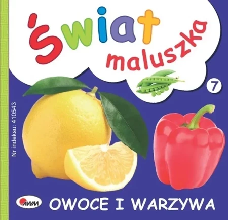 Owoce  i warzywa. Świat maluszka