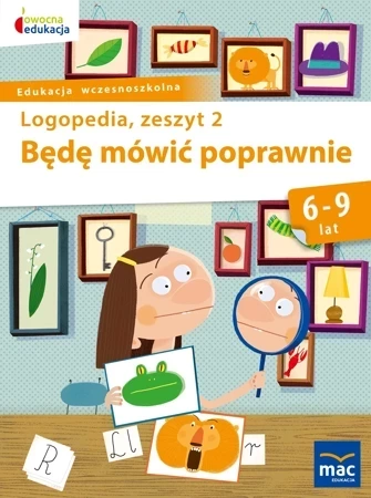 Owocna Edukacja. Będę mówić poprawnie z.2 MAC