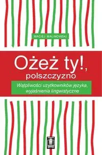 Ożesz ty!, polszczyzno