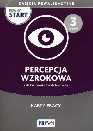 PEWNY START ZAJĘCIA REWALIDACYJNE PERCEPCJA WZROKO