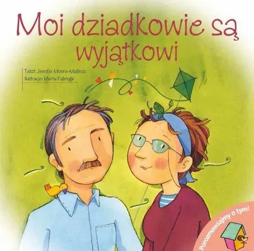 POROZMAWIAJMY O TYM! - Moi dziadkowie są wyjątkowi