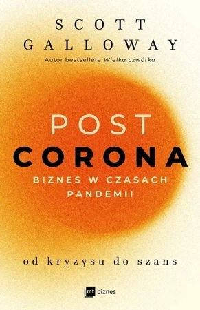 POST CORONA. Biznes w czasach pandemii