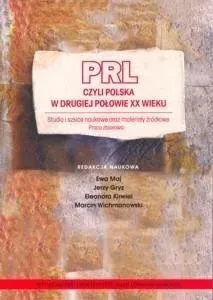 PRL czyli Polska w drugiej połowie XX wieku