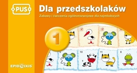 PUS Dla Przedszkolaków 1 - Zabawy i ćwiczenia ogólnorozwojowe