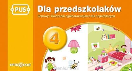 PUS Dla przedszkolaków 4 - Zabawy i ćwiczenia ogólnorozwojowe