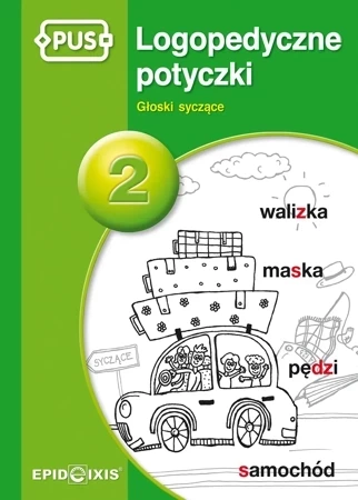 PUS Logopedyczne potyczki 2 Głoski syczące