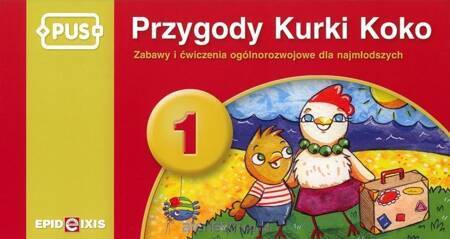 PUS Przygody Kurki Koko 1 Zabawy i ćwiczenia ogólnorozwojowe