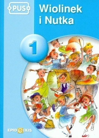 PUS Wiolinek i Nutka 1 W krainie muzyki