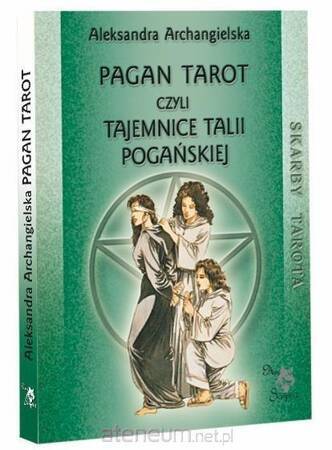 Pagan Tarot, czyli tajemnice talii Pogańskiej