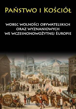 Państwo i Kościół wobec wolności obywatelskich...