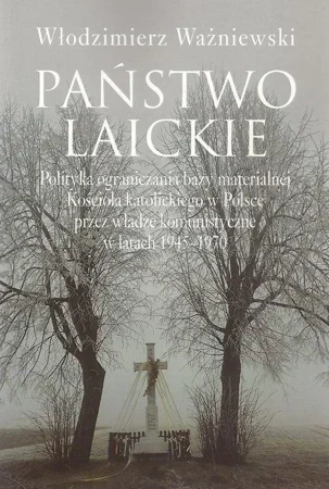 Państwo laickie. Polityka ograniczania bazy...