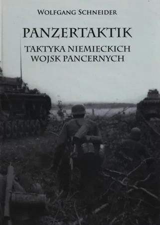 Panzertaktik: Taktyka niemieckich wojsk pancernych