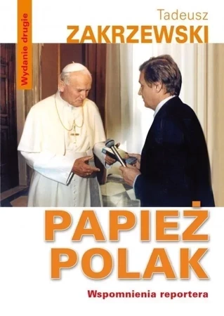 Papież Polak. Wspomnienia reportera