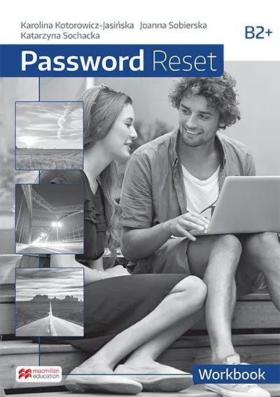 Password Reset B2+ Zeszyt ćwiczeń (zestaw z kodem do zeszytu ćwiczeń online)