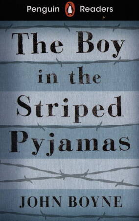 Penguin Readers Level 4 The Boy In The Striped Pyjamas