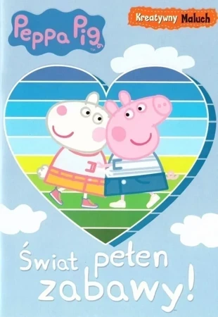 Peppa Pig. Kreatywny maluch cz 1. Świat pełen zabawy!