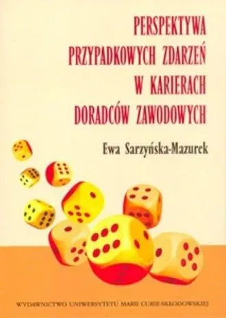 Perspektywa przypadkowych zdarzeń w karierach..