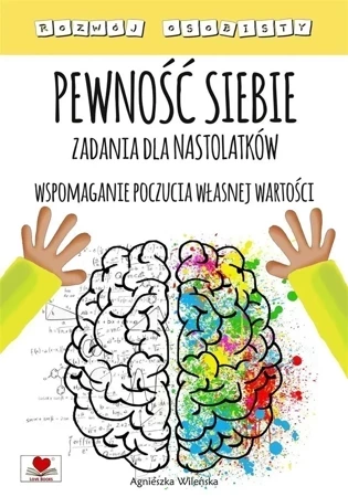 Pewność siebie. Zadania dla nastolatków