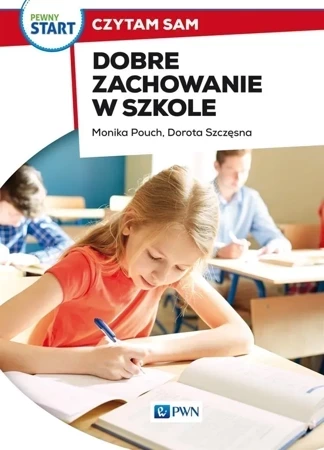 Pewny start. Czytam sam. Dobre zachowanie w szkole