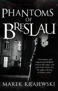 Phantoms of Breslau