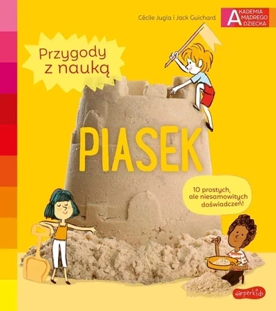 Piasek. Akademia mądrego dziecka. Przygody z nauką