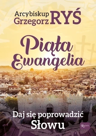 Piąta Ewangelia. Daj się poprowadzić słowu