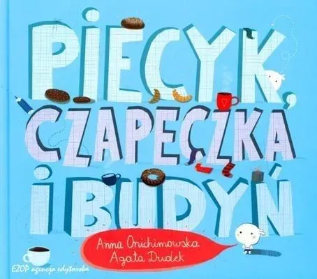 Piecyk, czapeczka i budyń wyd. 2