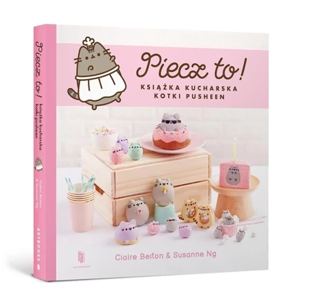 Piecz to! Książka kucharska kotki Pusheen