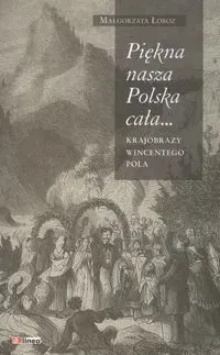 Piękna nasza Polska cała