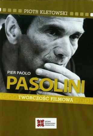 Pier Paolo Pasolini. Twórczość filmowa