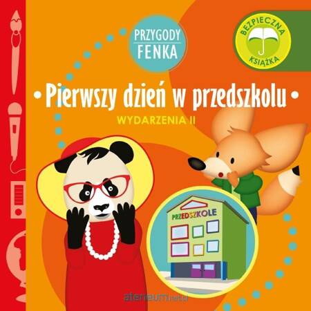 Pierwszy dzień w przedszkolu. Wydarzenia. Przygody Fenka