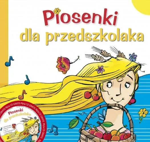 Piosenki dla przedszkolaka + CD (dodruk 2018)