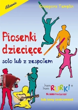 Piosenki dziecięce solo lub z zespołem