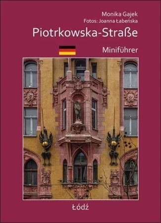 Piotrkowska-Straße. Miniprzewodnik. MiniFührer wer. niemiecka