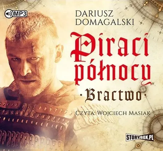 Piraci Północy. Bractwo. Audiobook