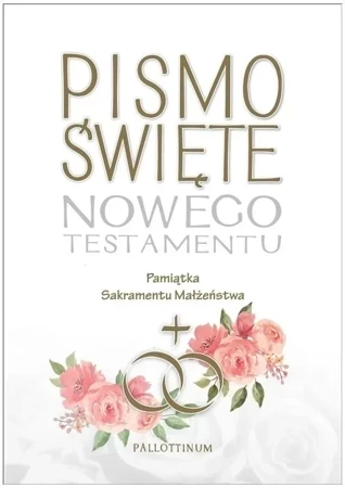 Pismo Święte NT Pamiątka Sakramentu Małżeństwa