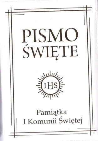 Pismo Święte w etui białe - I Komunia Św.