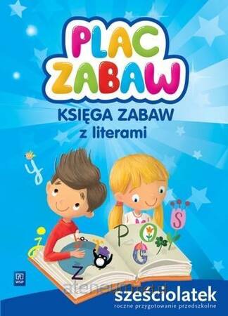 Plac zabaw Książka zabaw z literami Sześciolatek