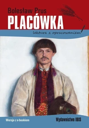 Placówka. Lektura z opracowaniem