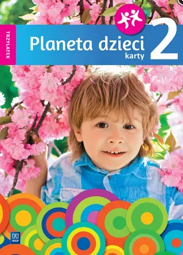 Planeta dzieci Karty pracy Trzylatek Część 2