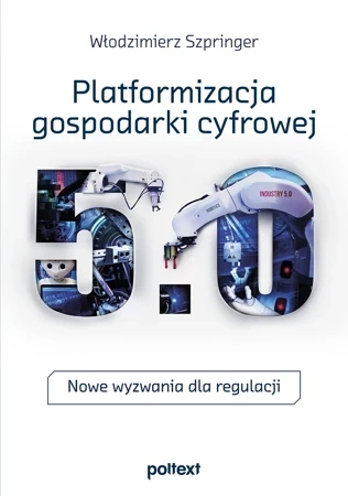 Platformizacja gospodarki cyfrowej