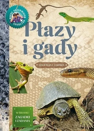 Płazy i gady. Młody Obserwator Przyrody