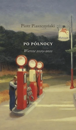 Po północy. Wiersze 2020–2022