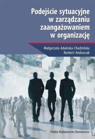 Podejście sytuacyjne w zarządzaniu zaangażowaniem w organizację