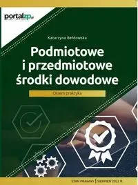 Podmiotowe i przedmiotowe środki dowodowe