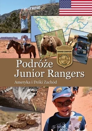 Podróże Junior Rangers. Ameryka i Dziki Zachód