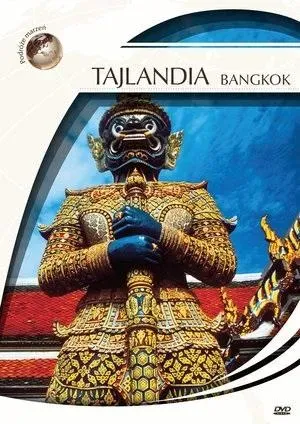 Podróże marzeń. Tajlandia - Bangkok