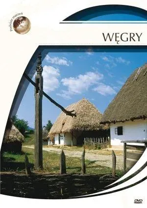 Podróże marzeń. Węgry