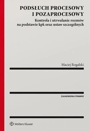 Podsłuch procesowy i pozaprocesowy